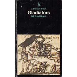 The Gladiators by Grant, Michael Paperback Book