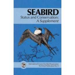Seabird Status and Conservation: A Supplement: 11 (ICBP/Birdlife Te... Paperback