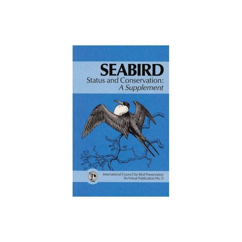 Seabird Status and Conservation: A Supplement: 11 (ICBP/Birdlife Te... Paperback
