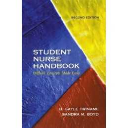Student Nurse Handbook: Difficult Concepts ... by Boyd MS RN, Sandra Paperback