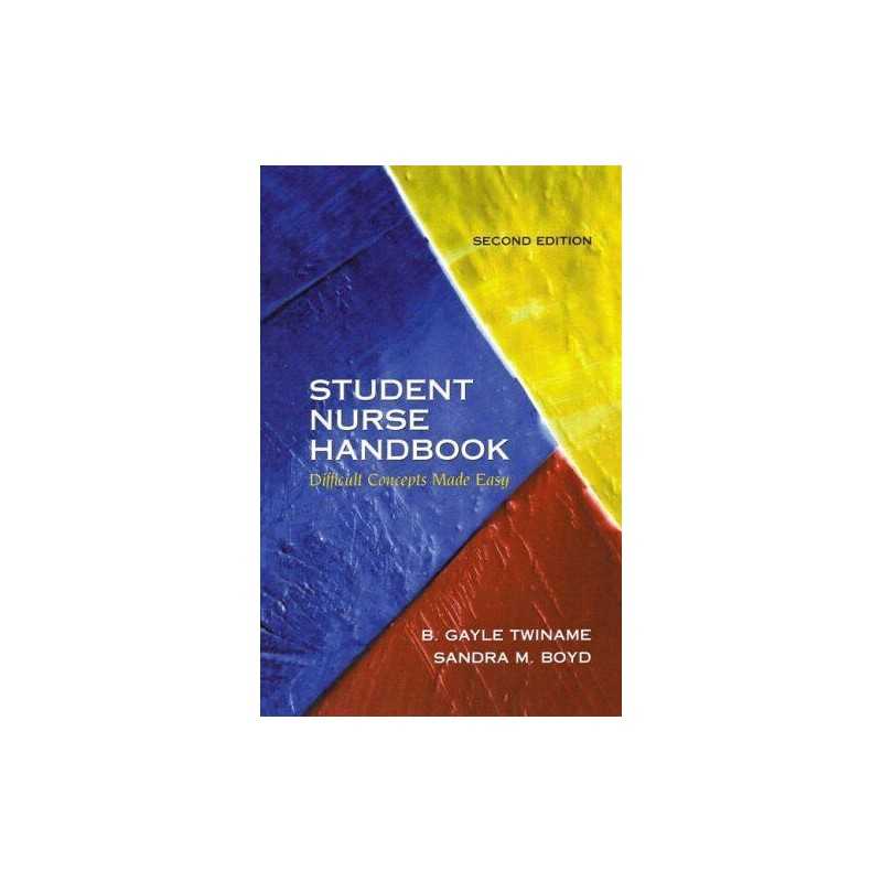 Student Nurse Handbook: Difficult Concepts ... by Boyd MS RN, Sandra Paperback