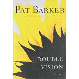 Double Vision (Barker, Pat), Barker, Pat