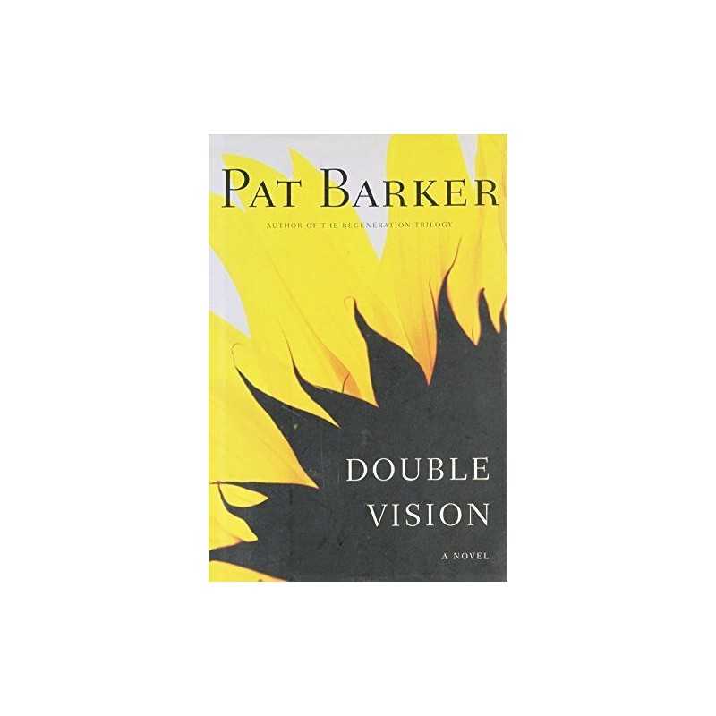 Double Vision (Barker, Pat), Barker, Pat