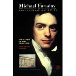 Michael Faraday and The Royal Institution: The Geniu... by Thomas, J.M Paperback
