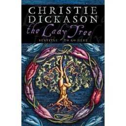 THE LADY TREE by Dickason, Christie Paperback Book