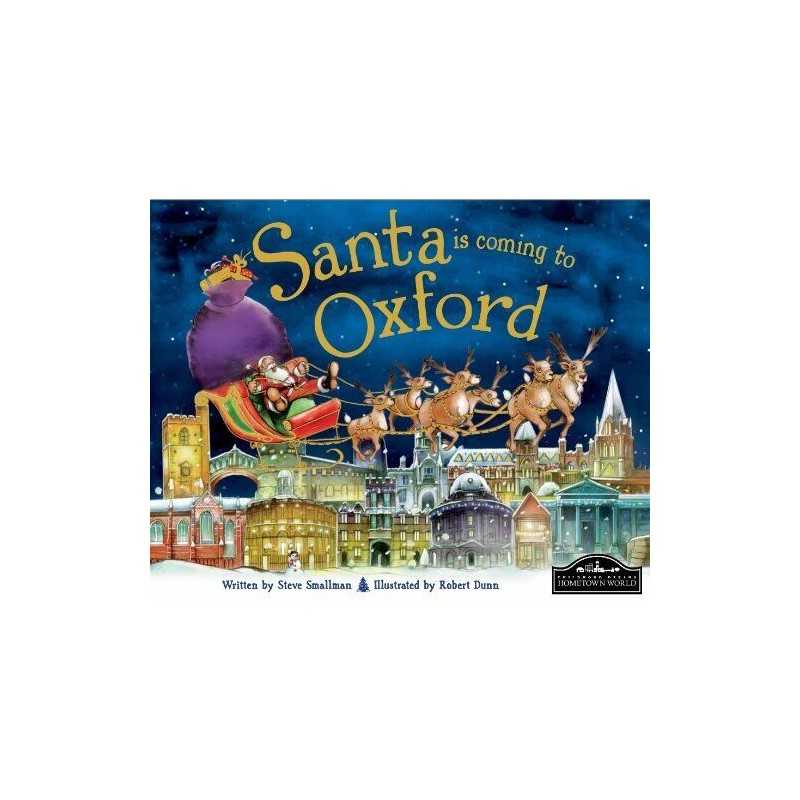 Santa is Coming to Oxford by Steve Smallmann Book