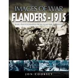 Flanders 1915: Rare Photographs from Wartime Archiv... by Cooksey, Jon Paperback