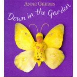 Down in the Garden by Geddes, Anne Hardback Book
