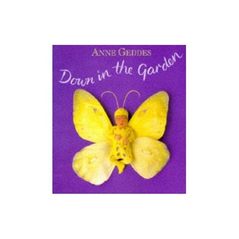 Down in the Garden by Geddes, Anne Hardback Book