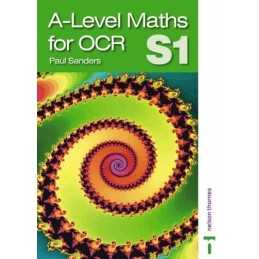 S1 (A-Level Maths for OCR) by Sanders, Paul Paperback Book