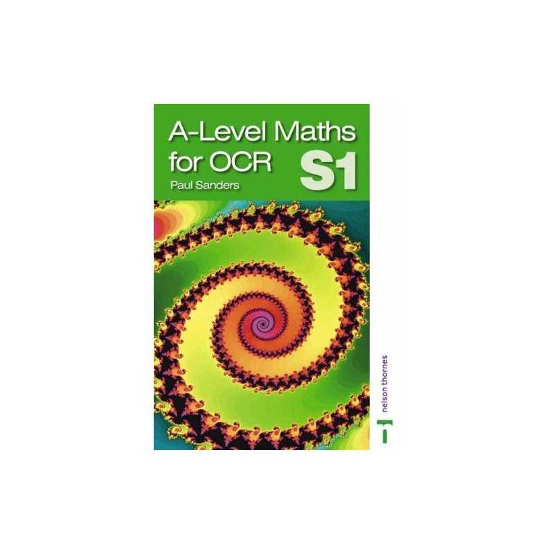 S1 (A-Level Maths for OCR) by Sanders, Paul Paperback Book
