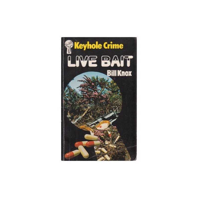 Live Bait (Keyhole Crime S.) by Knox, Bill Paperback Book