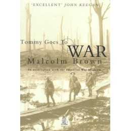 Tommy Goes to War (Battles & Campaigns) by Malcolm Brown Paperback Book The