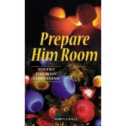 Prepare Him Room: Advent for Busy Ch..., Latela, Mary E