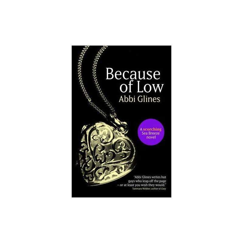 Because of Low (Sea Breeze 2) by Glines, Abbi Book