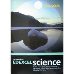 The Essentials of EDEXCEL Science: Double Award B: v...