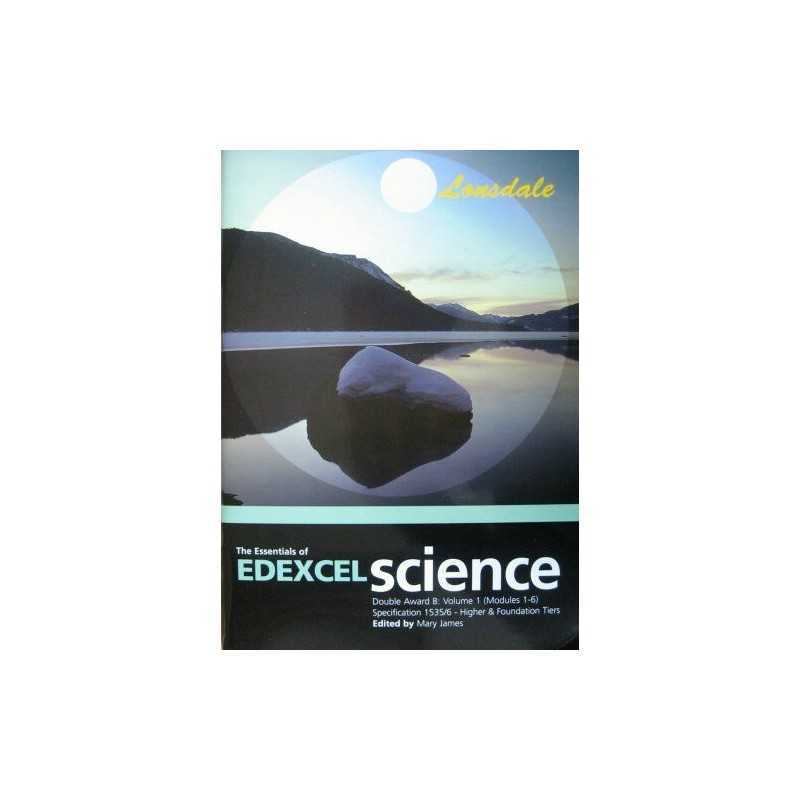The Essentials of EDEXCEL Science: Double Award B: v...