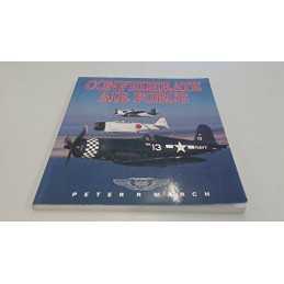 Confederate Air Force (Osprey Classic Aircraft) by March, Peter R. Paperback The