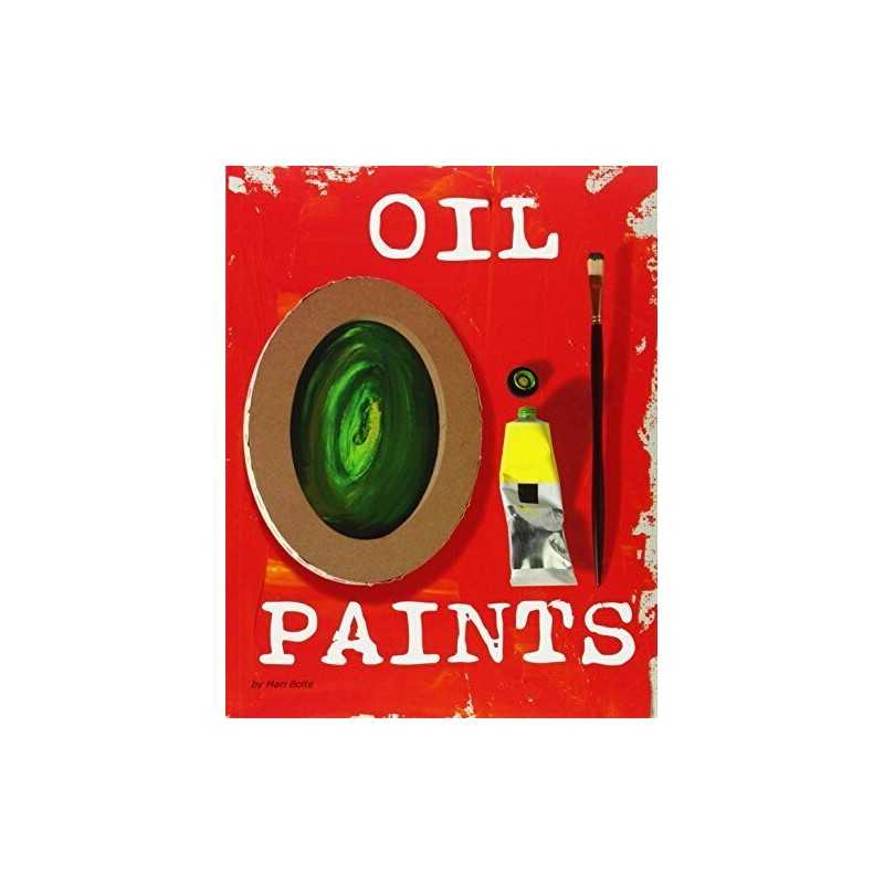 Oil Paints (Paint It), Mari Bolte