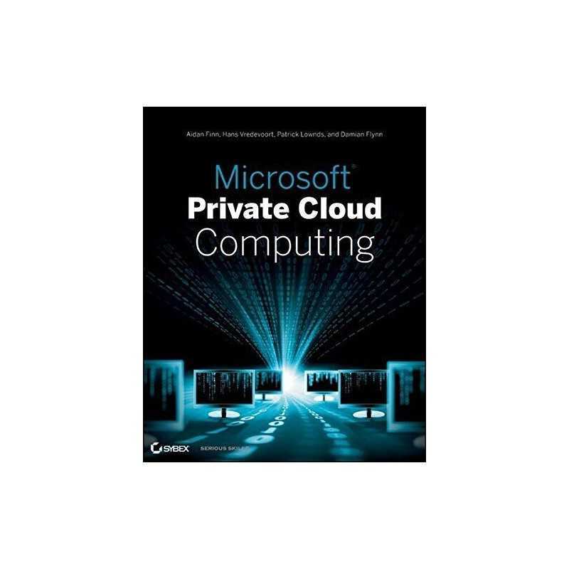 Microsoft Private Cloud Computing by Flynn, Damian Book