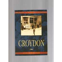 Croydon in Old Photographs (Britain in Old Photogr... by Bligh, Stuart Paperback