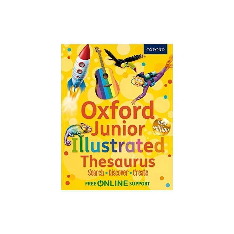 Oxford Junior Illustrated Thesaurus 2012 by Oxford Dictionaries Book