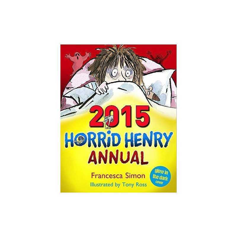 Horrid Henry Annual 2015 by Simon, Francesca Book