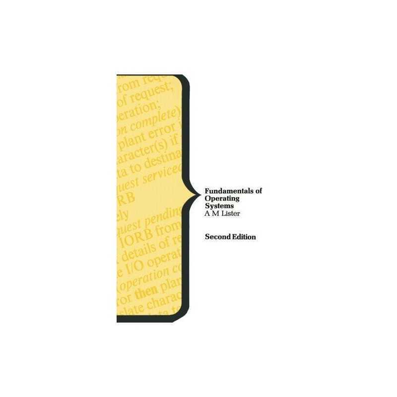 Fundamentals of Operating Systems (Ma..., Lister, A. M.