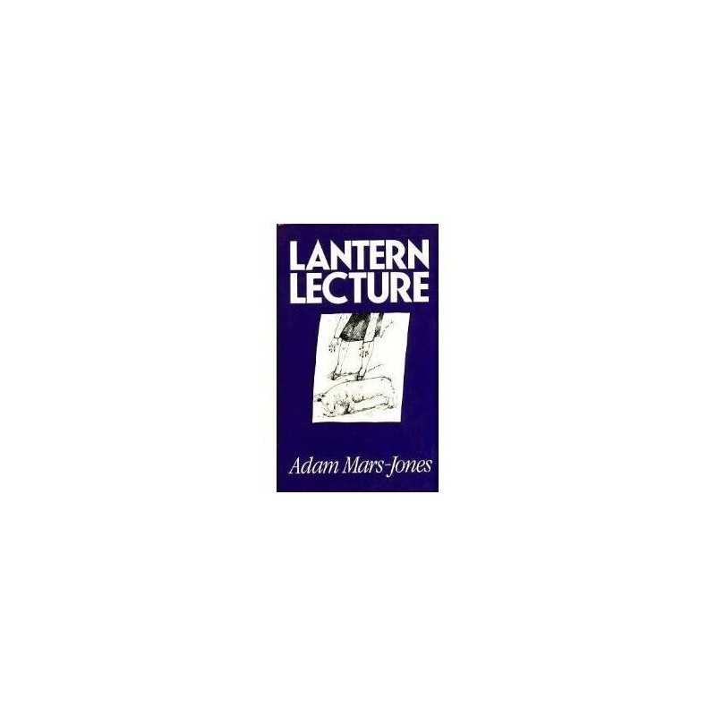 Lantern Lecture and Other Stories by Mars-Jones, Adam Hardback Book