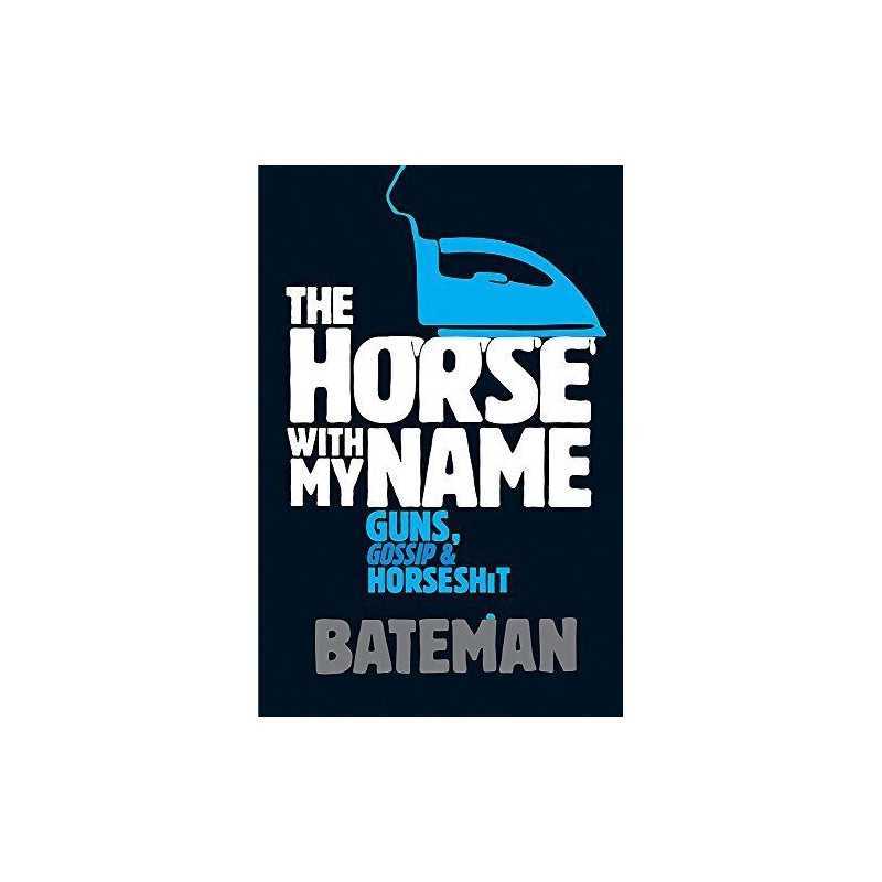 The Horse With My Name by Bateman Paperback Book