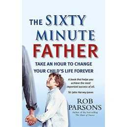 The Sixty Minute Father by Parsons, Rob Paperback Book
