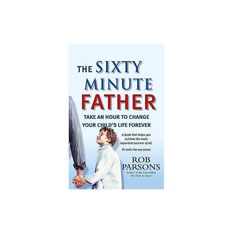 The Sixty Minute Father by Parsons, Rob Paperback Book