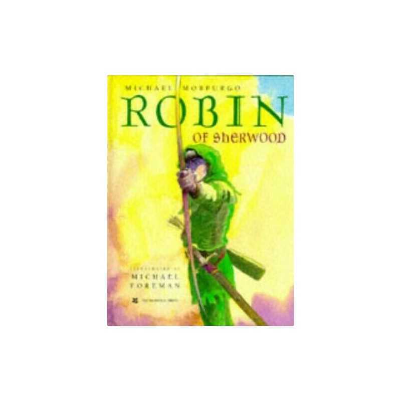 ROBIN OF SHERWOOD by Morpurgo, Michael Hardback Book