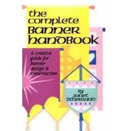 The Complete Banner Handbook: A Creative Gu... by Litherland, Janet Spiral bound