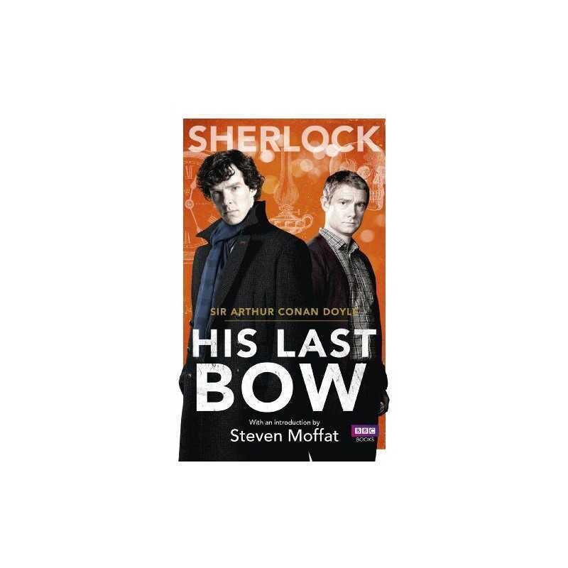 Sherlock: His Last Bow by Doyle, Arthur Conan Book