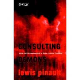 Consulting Demons - Inside the Unscrupulous World ... by Pinault, Lewis Hardback