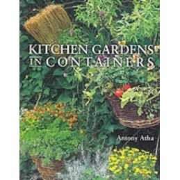 KITCHEN GARDENS IN CONTAINERS by Atha, Anthony Paperback Book  Fast