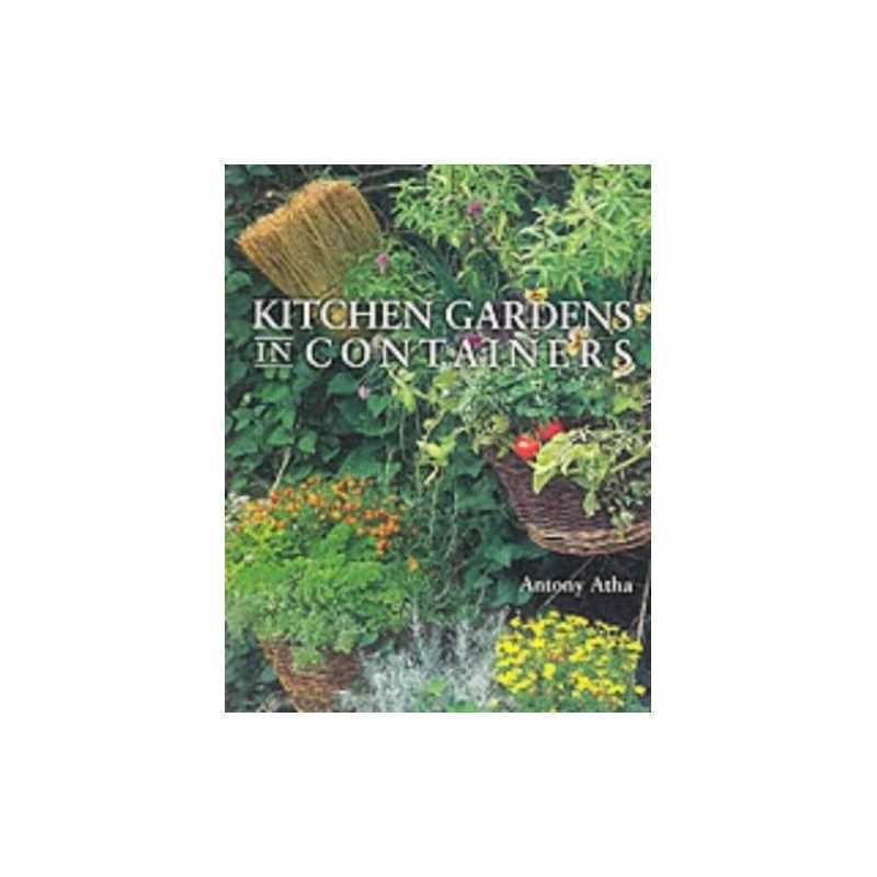 KITCHEN GARDENS IN CONTAINERS by Atha, Anthony Paperback Book  Fast