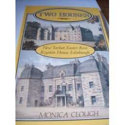 Two Houses: New Tarbat House, Easter Ross, Royston Hou... by M. Clough Paperback