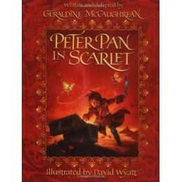 Peter Pan in Scarlet: Illustrated Edition by McCaughrean, Geraldine Hardback The