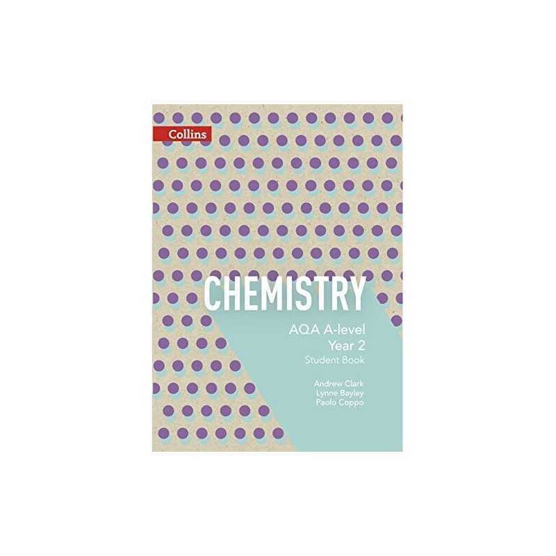 AQA A Level Chemistry Year 2 Student Book (Collins AQA A Leve... by Coppo, Paolo