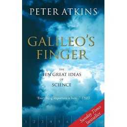 Galileos Finger: The Ten Great Ideas of Science by Atkins, Peter Paperback The