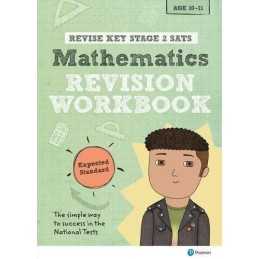 Pearson REVISE Key Stage 2 SATs Mathematics Revision Workbook... by Clare, Giles