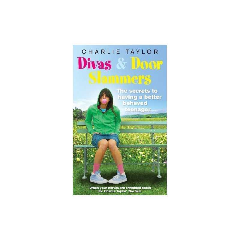 Divas & Door Slammers: The Secret to Having a Be... by Taylor, Charlie Paperback