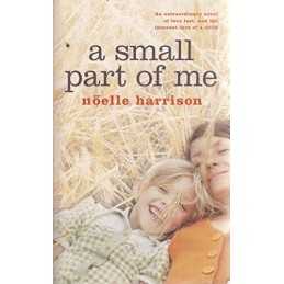A Small Part of Me by Noelle Harrison Book