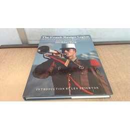 The French Foreign Legion: Inside Story of the Wor... by Bergot, Erwan Paperback