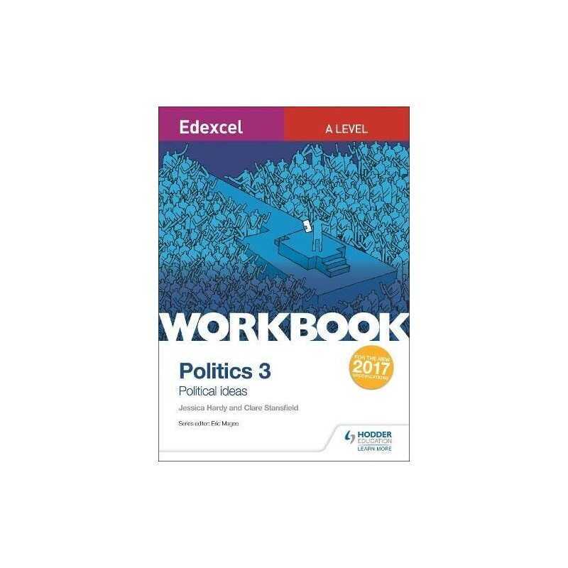 Edexcel A-level Politics Workbook 3: Political Ideas (Ed... by Stansfield, Clare