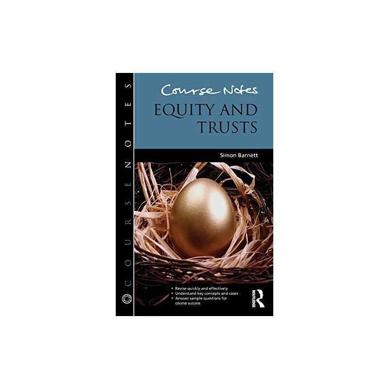 Course Notes: Equity and Trusts by Barnett, Simon Book
