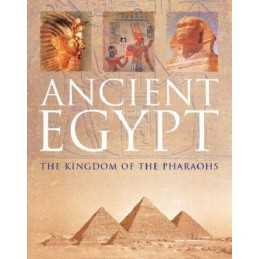 Kingdom of the Pharaohs (Ancient Egypt S.) Hardback Book