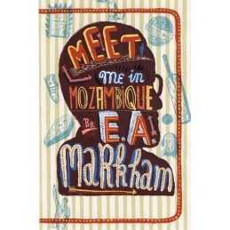 Meet Me in Mozambique, Markham, Estate of E A